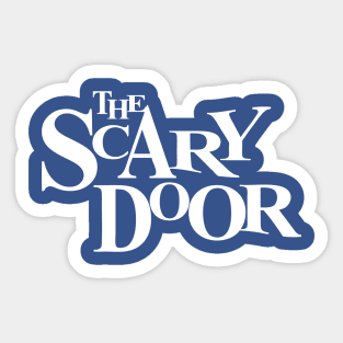 The Scary Door Sticker